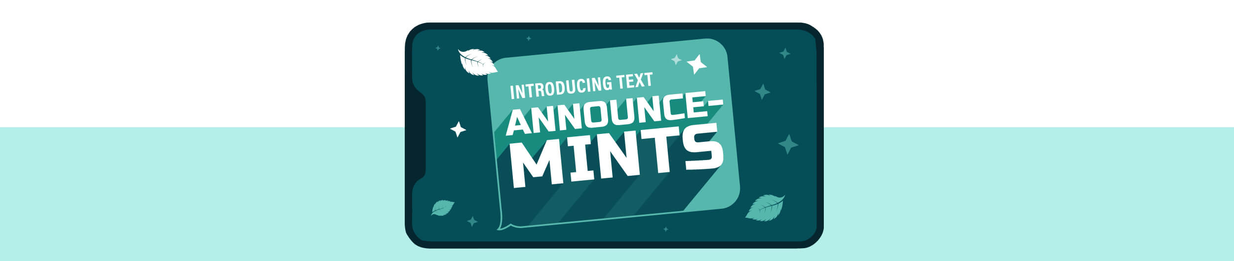 Text Announce-Mints! - Mint Valley Federal Credit Union